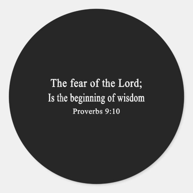 Sticker Rond Christian Shirts The Fear Of The Lord Proverbs Wor (Devant)