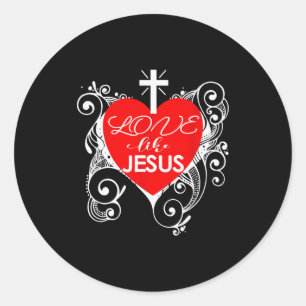 Sticker Rond Christian Valentine -amour comme Jésus Tendance Cœ