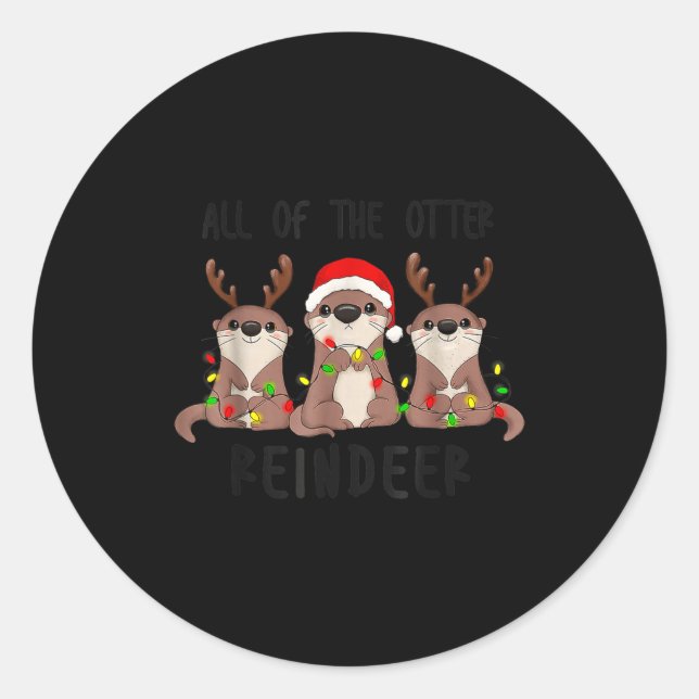 Sticker Rond Christmas All Of The Otter Reindeer  (Devant)