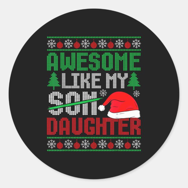 Sticker Rond Christmas Awesome Like My Daughter Santa Hat Ugly  (Devant)