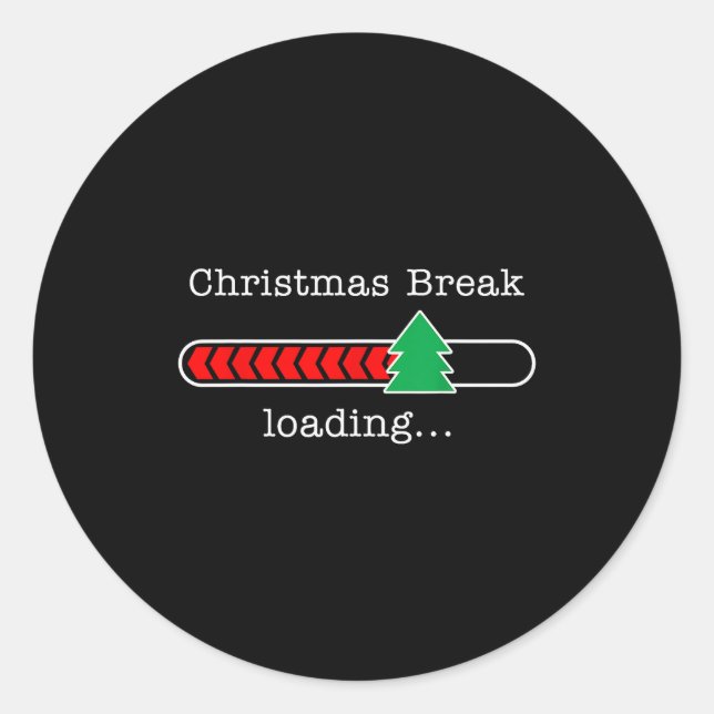 Sticker Rond Christmas Break Loading Funny Xmas Holiday Teacher (Devant)