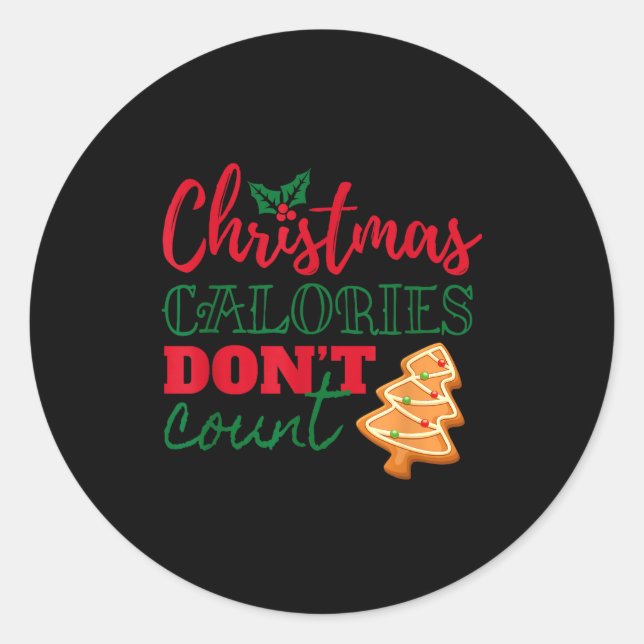 Sticker Rond Christmas Calories Don't Count Funny Holiday  (Devant)