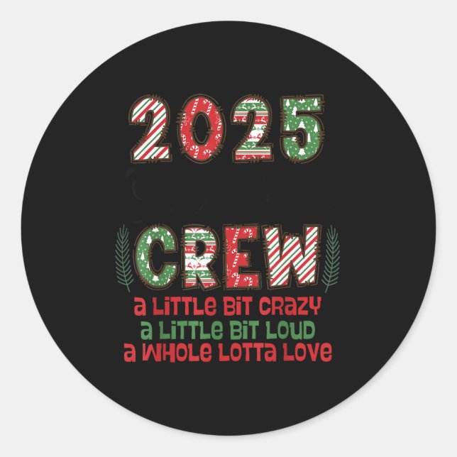 Sticker Rond Christmas Crew 2025 Family Christmas Matching Xmas (Devant)