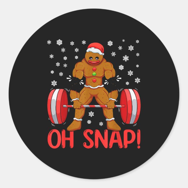 Sticker Rond Christmas Deadlifts Workout Oh Snap Gingerbread Ma (Devant)