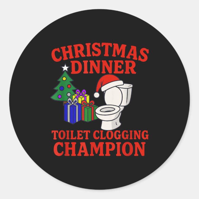 Sticker Rond Christmas Dinner Toilet Clogging Chamon _ Funny Ch (Devant)