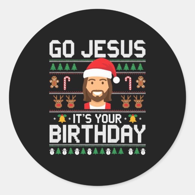 Sticker Rond Christmas Go Jesus It's Your Birthday - Funny Chri (Devant)