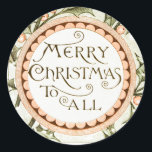 Sticker Rond Christmas Holly Jolie Antique Salutation<br><div class="desc">Une carte classique de Noël vintage qui dit Joyeux Noël à tous.</div>