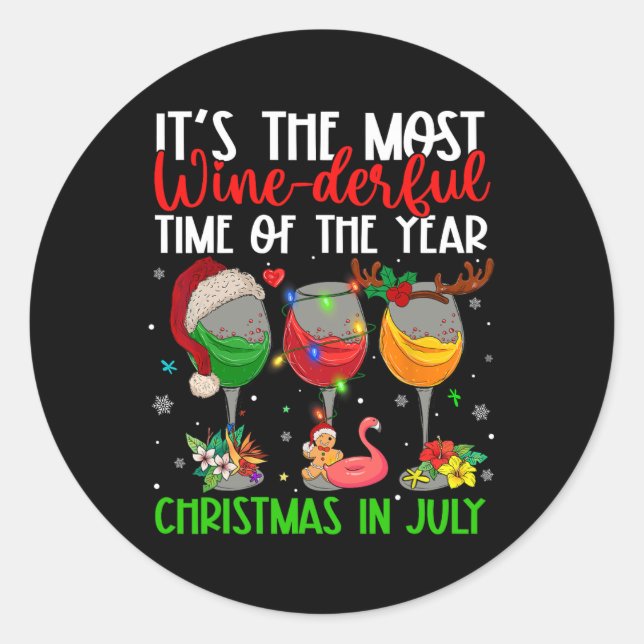 Sticker Rond Christmas In July It's The Most Wine-derful Time O (Devant)