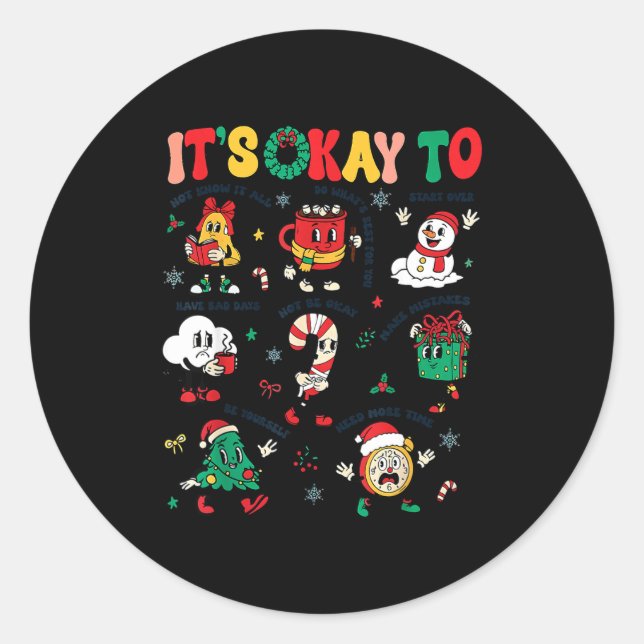 Sticker Rond Christmas Mental Health Awareness Men Women It's O (Devant)