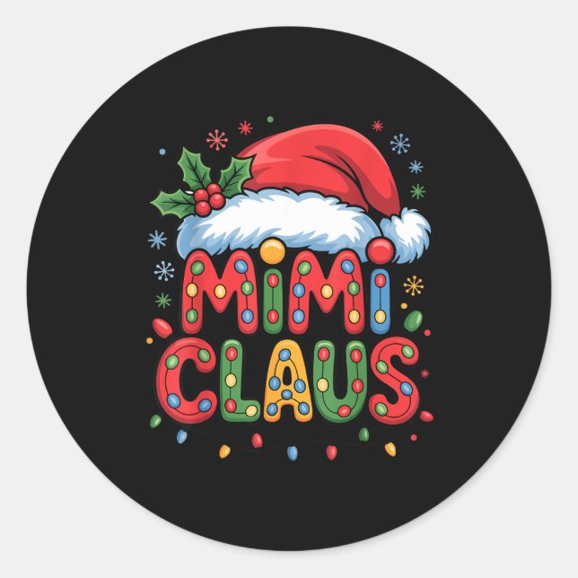 Sticker Rond Christmas Mimi Claus Holiday Cheer Family Season H (Devant)