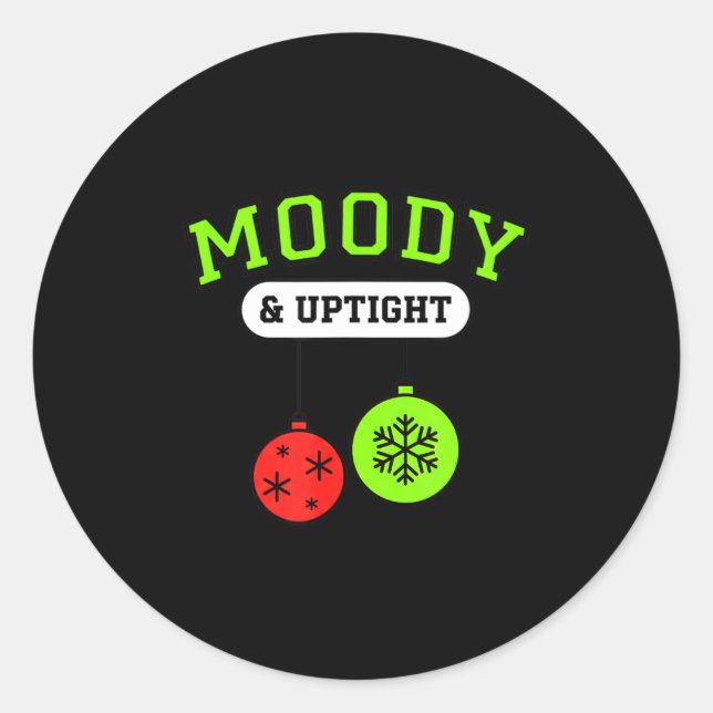 Sticker Rond Christmas Moody &amp; Uptight Funny Xmas Holiday S (Devant)