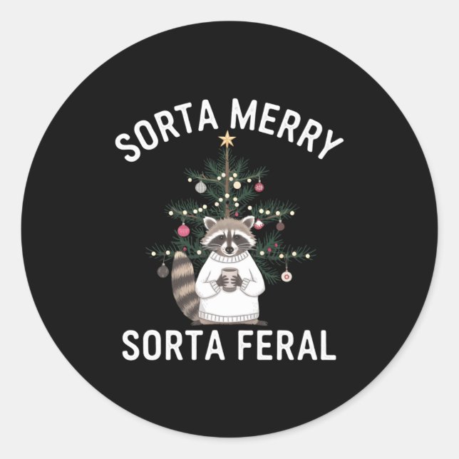 Sticker Rond Christmas Raccoon Sorta Merry Sorta Feral Xmas  (Devant)