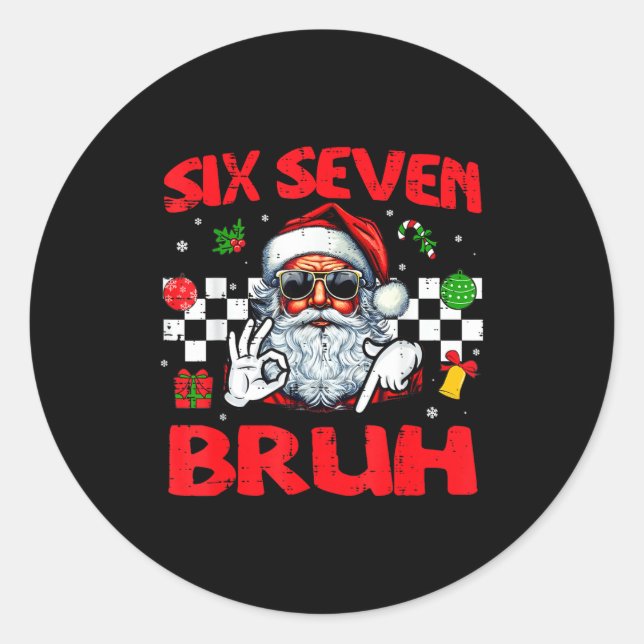 Sticker Rond Christmas Santa Six Seven Bruh 67 Meme 6 7 Mens Bo (Devant)