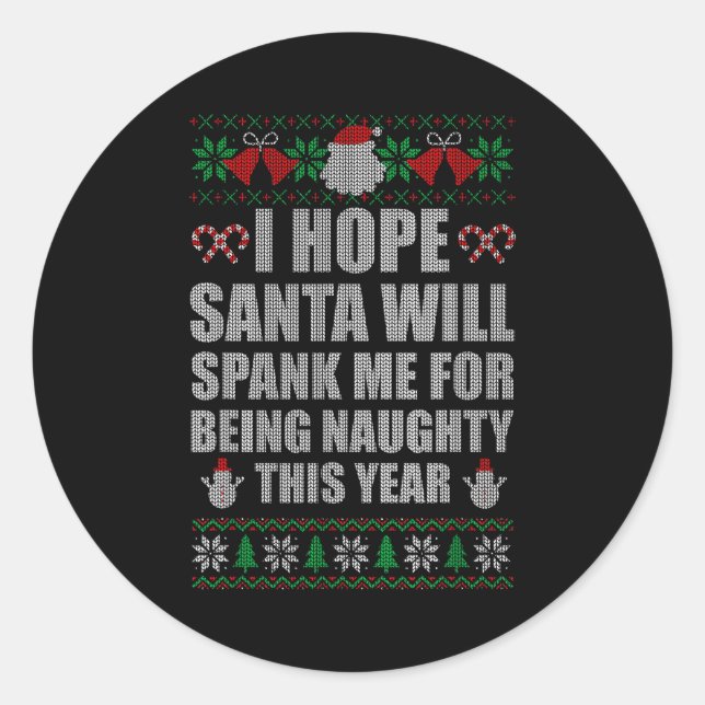 Sticker Rond Christmas Santa Spank Naughty Ugly Christmas Sweat (Devant)