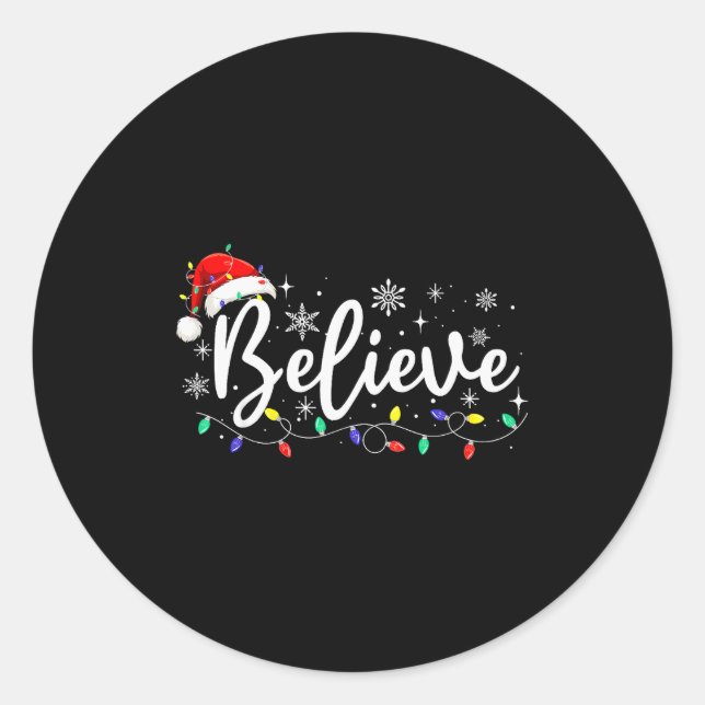 Sticker Rond Christmas Shirt - Believe Santa Claus Believe Chri (Devant)