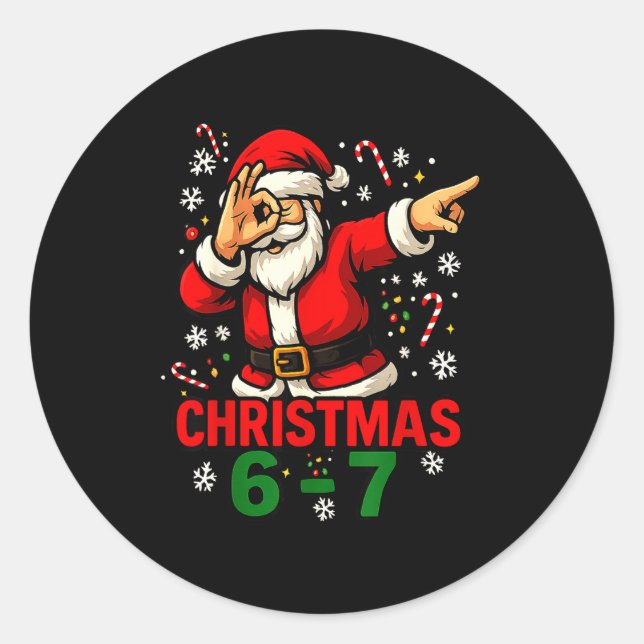 Sticker Rond Christmas Shirt - Funny Dabbing Santa 6 7 Meme  (Devant)