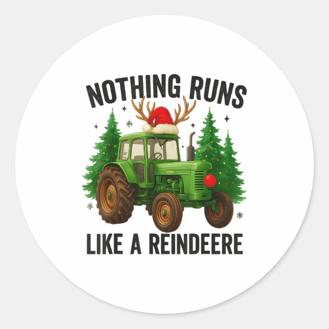 Sticker Rond Christmas Tractor Farm Nothing Runs Like A Reindee (Devant)