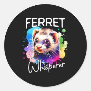 Sticker Rond Chuchoteur de furet Confort Couleurs Adulte Lourds