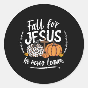 Sticker Rond Chute Pour Jésus Il N'A Jamais Feuille Chrétien Au