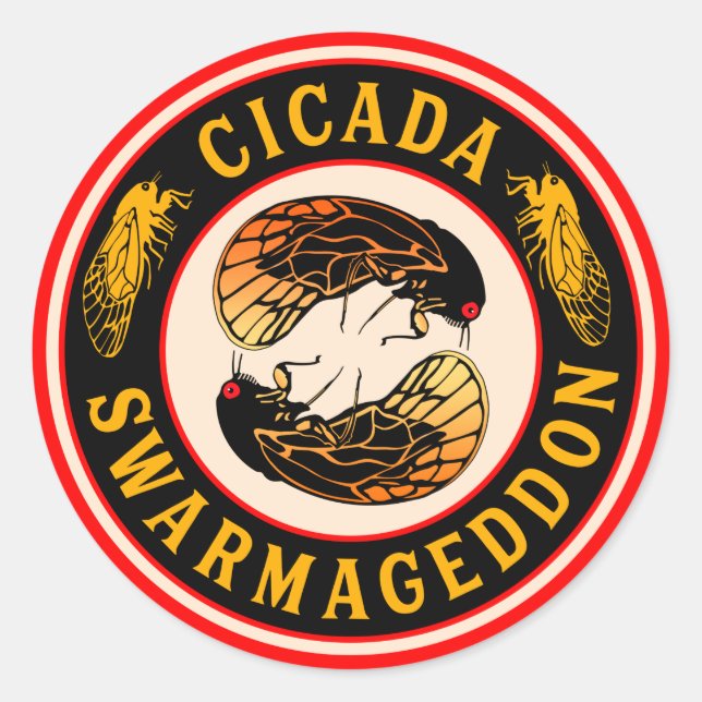 Sticker Rond Cicada Swarmageddon Funny Cicadas sont de retour (Devant)