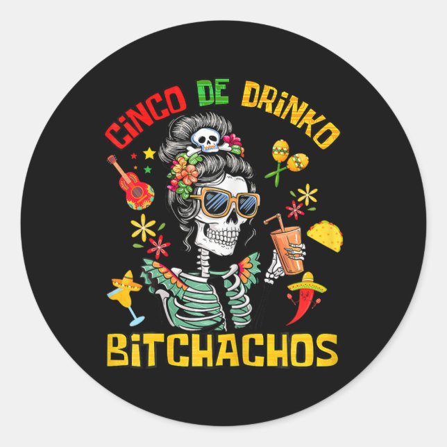 Sticker Rond Cinco De Drinko Achos Cinco De Mayo Boire (Devant)