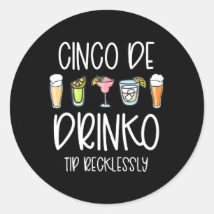 Sticker Rond Cinco De Drinko Mayo Femmes Astuce Votre Fonds Byr