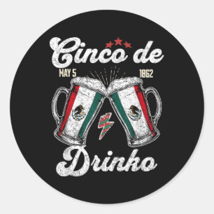 Sticker Rond Cinco De Drinko Parti Mexicain 5 De Mayo Boisson D