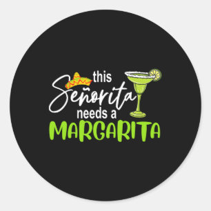 Sticker Rond Cinco De Mayo Cette Senorita a Besoin D'un Verre D