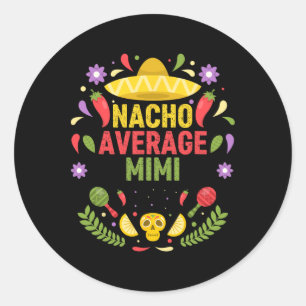 Sticker Rond Cinco De Mayo Drôle Nacho Moyen Mimi