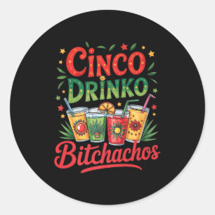 Sticker Rond Cinco De Mayo Fête Mexicaine Drôle Cinco De Drinko