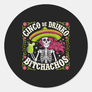 Sticker Rond Cinco De Mayo Fête Mexicaine Drôle Cinco De Drinko