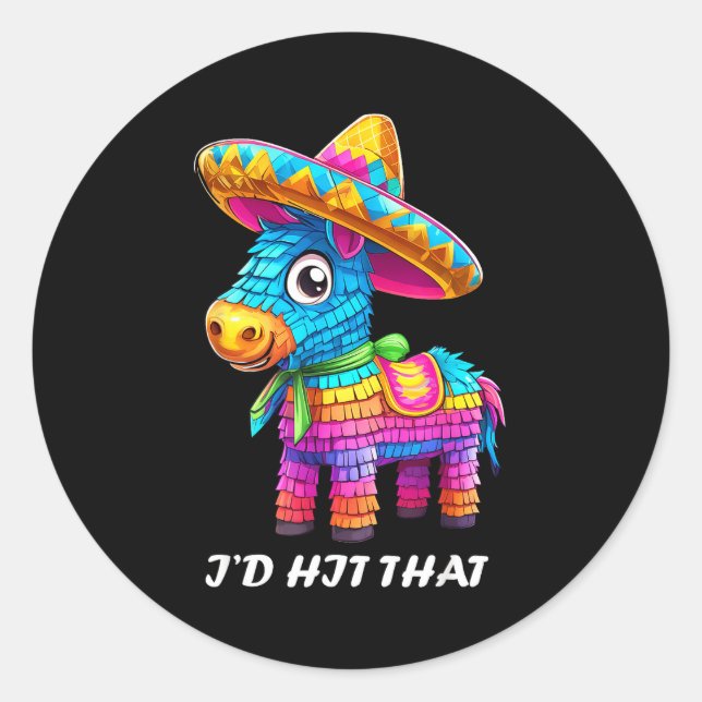 Sticker Rond Cinco de mayo funny ideas hit that pinata men wome (Devant)