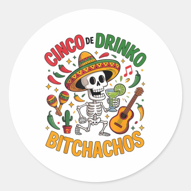 Sticker Rond Cinco De Mayo Funny Parti Mexicain Cinco De Drinko (Devant)