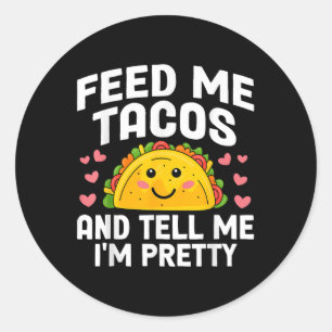 Sticker Rond Cinco De Mayo Me Nourrir Tacos Dis-Moi Je Suis Jol
