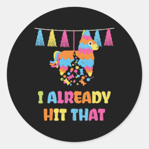Sticker Rond Cinco De Mayo Piñata J'Ai Déjà Touché Cette Pa
