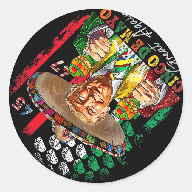 Sticker Rond Cinco De Mayo Rendre Trump À Cinco De Mayo (Devant)