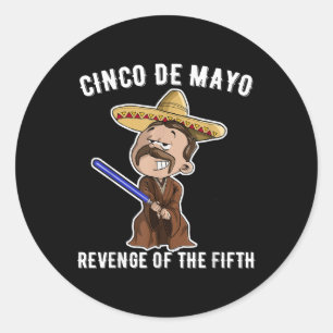 Sticker Rond Cinco De Mayo_ Revenge De La Cinquième Chemise Drô