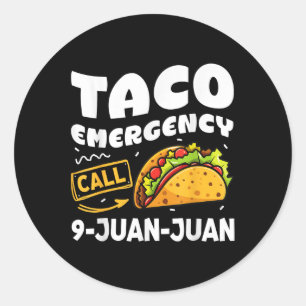 Sticker Rond Cinco De Mayo Taco Appel d'urgence 9 Juan Juan Jua