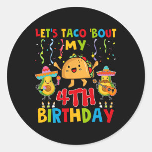 Sticker Rond Cinco De Mayo Taco Bout Mon 4e anniversaire Todd
