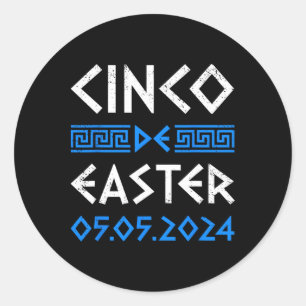 Sticker Rond Cinco De Pâques Drôle Cinco De Mayo Grec Orthodoxe