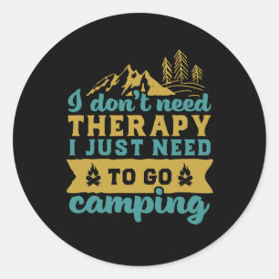 Sticker Rond Citation amusante de Randonnée de camping Je n'ai