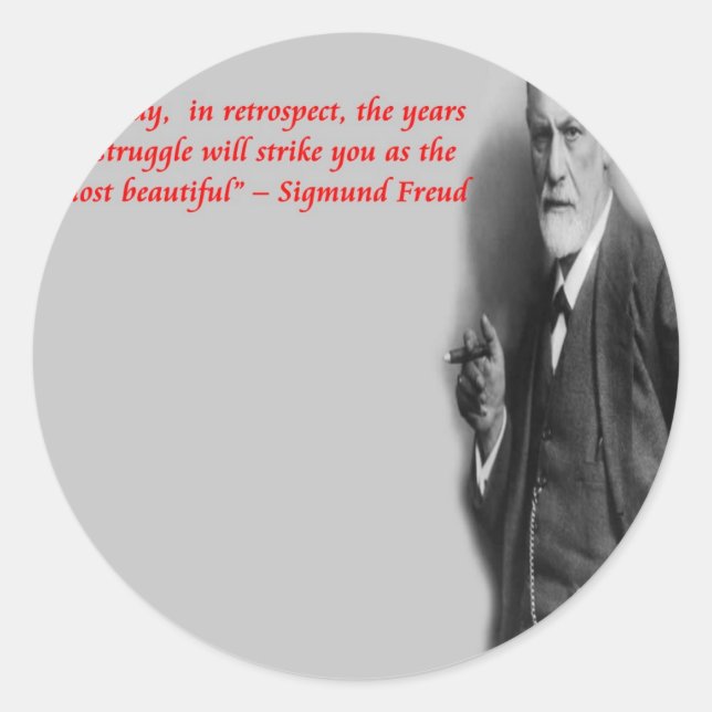 Sticker Rond Citation célèbre de Sigmund Freud sur le "combat" (Devant)