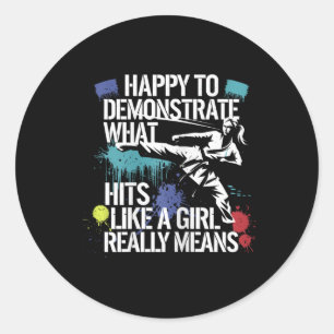 Sticker Rond Citation Comme Une Fille Martiale Arts Pride