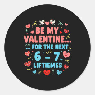 Sticker Rond Citation d'amour drôle 6 7 Chemise Six Sept Mème V