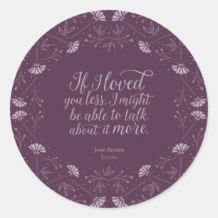 Sticker Rond Citation d'amour florale pourpre Emma Jane Austen