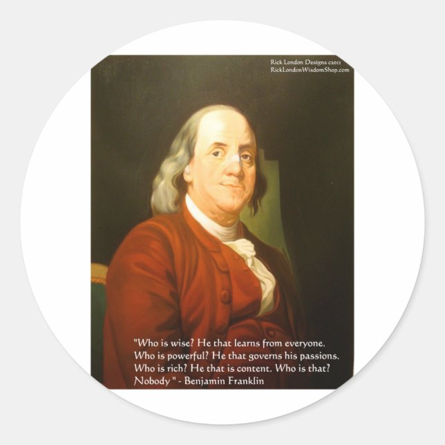 Sticker Rond Citation de Ben Franklin (Ce qui est sage) Cadeaux (Devant)