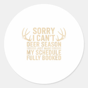 Sticker Rond Citation de chasse au cerf chasseur de buck de que