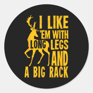 Sticker Rond Citation de chasse au cerf drôle cadeau pour les c