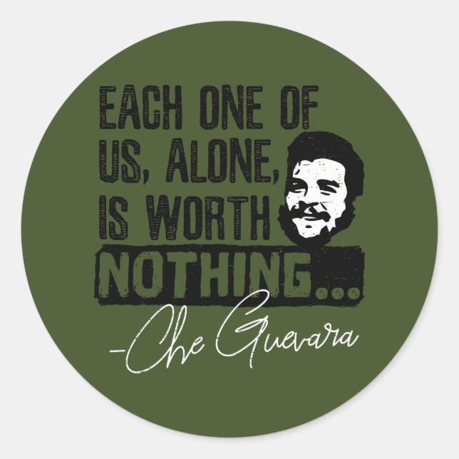 Sticker Rond Citation De Che Guevara - Chacune Ne Vaut Rien (Devant)