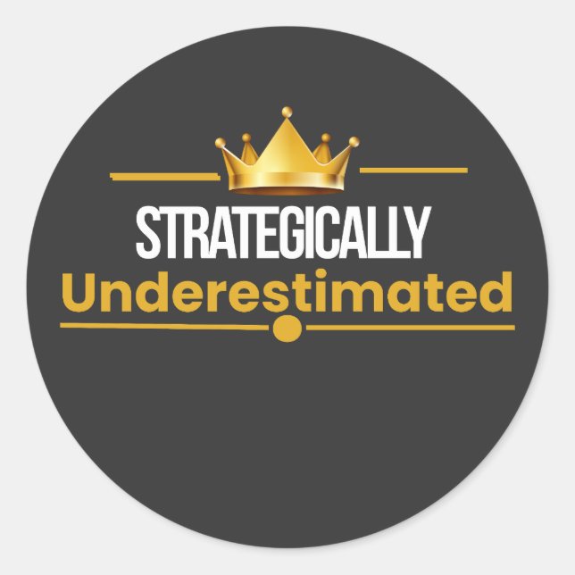 Sticker Rond Citation de confiance tranquille sous-estimée (Devant)